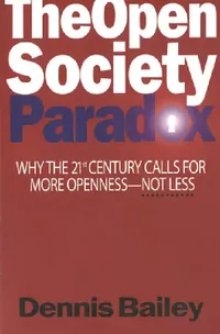Buy The Open Society Paradox (English, Dennis Bailey) — BookShops.in