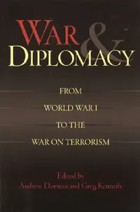 Buy War & Diplomacy (English, Andrew Dorman | Greg Kennedy) — BookShops.in