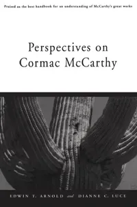 Buy Perspectives on Cormac McCarthy (English, Edwin T. Arnold | Dianne C. Luce) — BookShops.in