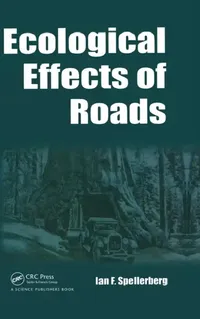 Buy Ecological Effects of Roads (English, I. F. Spellerberg) — BookShops.in