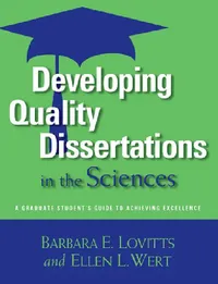 Buy Developing Quality Dissertations in the Sciences (English, Barbara E. Lovitts | Ellen L. Wert) — BookShops.in