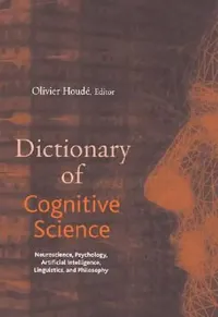 Buy Dictionary of Cognitive Science (English, Olivier Houdé | Daniel Kayser | Olivier Koenig) — BookShops.in