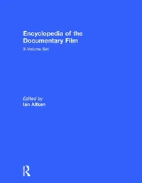Buy Encyclopedia of the Documentary Film (English, Aitken Ian) — BookShops.in