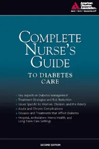 Buy Complete Nurse's Guide to Diabetes Care (English, American Diabetes Association | Belinda P. Childs | Marjorie Cypress) — BookShops.in