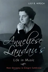 Buy Anneliese Landau's Life in Music (English, Lily Hirsch) — BookShops.in