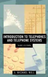 Buy Introduction to Telephones and Telephone Systems Third Edition (English, A. Michael Noll) — BookShops.in