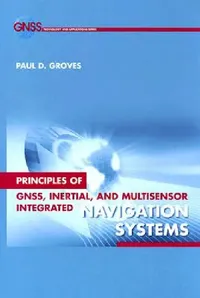 Buy Principles of Gnss Inertial Multisensor (English, Paul D. Groves) — BookShops.in