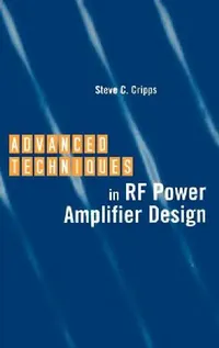 Buy Advanced Techniques in RF Power Amplifier Design (English, Steve C. Cripps) — BookShops.in
