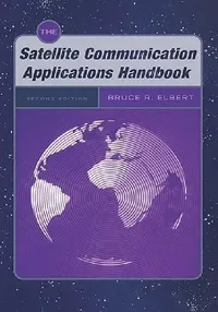 Buy The Satellite Communication Applications Handbook (English, Bruce R. Elbert) — BookShops.in
