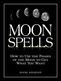 Buy Moon Spells (English, Diane Ahlquist) — BookShops.in