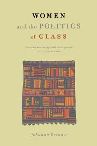 Buy Women and the Politics of Class (English, Johanna Brenner) — BookShops.in