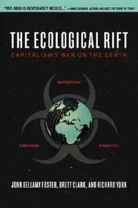 Buy The Ecological Rift (English, John Bellamy Foster | Richard York | Brett Clark) — BookShops.in