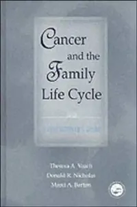 Buy Cancer and the Family Life Cycle (English, Theresa A. Veach | Donald R. Nicholas | Marci A. Barton) — BookShops.in