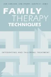 Buy Family Therapy Techniques (English, Jon Carlson | Len Sperry | Judith A. Lewis) — BookShops.in