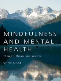 Buy Mindfulness and Mental Health (English, Chris Mace) — BookShops.in