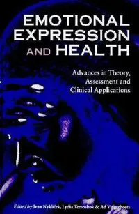 Buy Emotional Expression and Health (English, Ivan Nyklícek | Lydia Temoshok | Ad Vingerhoets) — BookShops.in