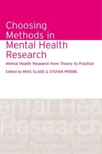 Buy Choosing Methods in Mental Health Research (English, Mike Slade | Stefan Priebe) — BookShops.in