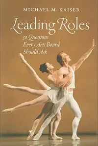 Buy Leading Roles (English, Michael M. Kaiser) — BookShops.in