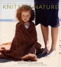 Buy Knitting Nature (English, Norah Gaughan | Thayer Allyson Gowdy) — BookShops.in