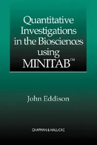 Buy Quantitative Investigations in the Biosciences Using Minitab (English, John Eddison) — BookShops.in