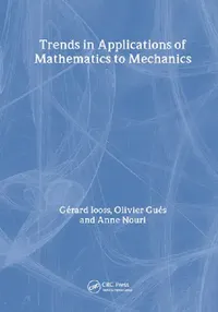 Buy Trends In Applications Of Mathematics To Mechanics (English, Gerard Iooss | Olivier Gues | Anne Nouri) — BookShops.in