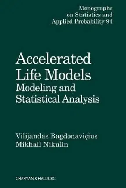Accelerated Life Models (English, Vilijandas Bagdonavicius | Mikhail Nikulin)