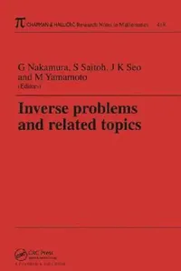 Buy Inverse Problems and Related Topics (English, Gen Nakamura | Saburou Saitoh | Jin Kean Seo) — BookShops.in