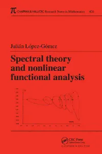 Buy Spectral Theory and Nonlinear Functional Analysis (English, Julian Lopez-Gomez) — BookShops.in