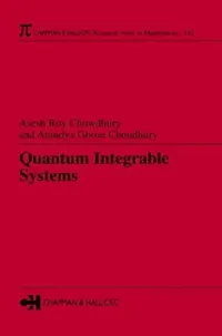 Buy Quantum Integrable Systems (English, Asesh Roy Chowdhury | Aninlya Ghose Choudhury) — BookShops.in