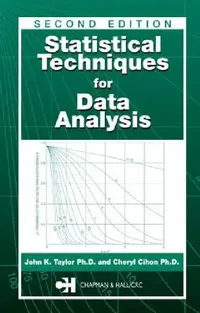Buy Statistical Techniques for Data Analysis (English, John K. Taylor | Cheryl Cihon) — BookShops.in