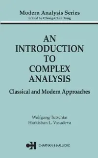 Buy An Introduction to Complex Analysis (English, Wolfgang Tutschke | Harkrishan L. Vasudeva) — BookShops.in