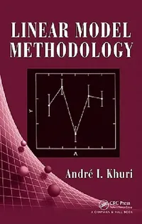 Buy Linear Model Methodology (English, Andre I. Khuri) — BookShops.in