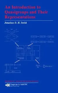 Buy An Introduction to Quasigroups and Their Representations (English, Jonathan D. H. Smith) — BookShops.in