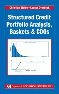 Buy Structured Credit Portfolio Analysis, Baskets and CDOs (English, Christian Bluhm | Ludger Overbeck) — BookShops.in