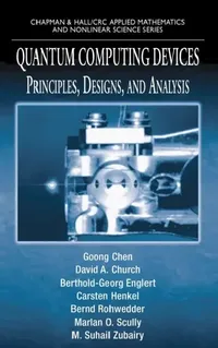 Buy Quantum Computing Devices (English, Goong Chen | David A. Church | Berthold-Georg Englert) — BookShops.in