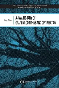 Buy A Java Library of Graph Algorithms and Optimization (English, Hang T. Lau) — BookShops.in