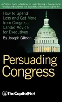 Buy Persuading Congress (English, Joseph Gibson) — BookShops.in