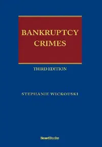 Buy Bankruptcy Crimes Third Edition (English, Stephanie Wickouski) — BookShops.in