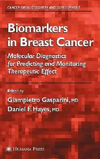 Buy Biomarkers in Breast Cancer (English, Giampietro Gasparini | Daniel F. Hayes) — BookShops.in