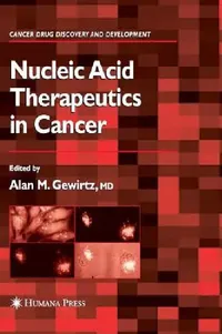 Buy Nucleic Acid Therapeutics in Cancer (English, Alan M. Gewirtz) — BookShops.in