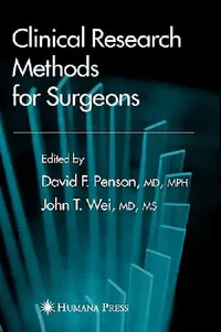 Buy Clinical Research Methods for Surgeons (English, David F. Penson) — BookShops.in
