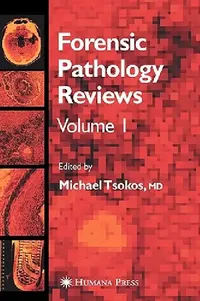 Buy Forensic Pathology Reviews (English, Michael Tsokos) — BookShops.in