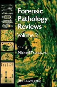 Buy Forensic Pathology Reviews Vol 2 (English, Michael Tsokos) — BookShops.in