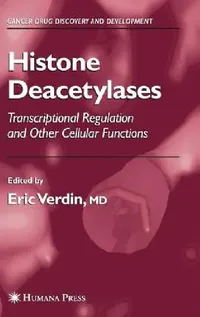 Buy Histone Deacetylases (English, Eric Verdin) — BookShops.in