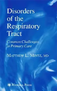 Buy Disorders of the Respiratory Tract (English, Matthew L. Mintz) — BookShops.in