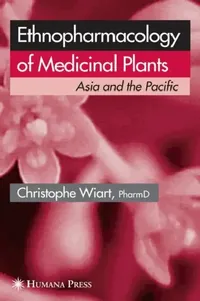 Buy Ethnopharmacology of Medicinal Plants (English, Christophe Wiart) — BookShops.in