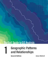 Buy The ESRI Guide to GIS Analysis, Volume 1 (English, Andy Mitchell) — BookShops.in