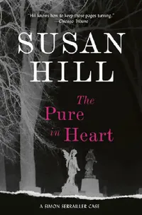 Buy The Pure in Heart (English, Susan Hill) — BookShops.in