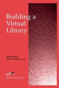 Buy Building a Virtual Library (English, Ardis Hanson | Bruce Lubotsky Levin) — BookShops.in
