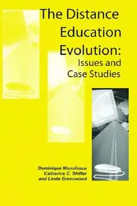 Buy The Distance Education Evolution (English, Dominique Monolescu | Catherine Schifter | Linda Greenwood) — BookShops.in